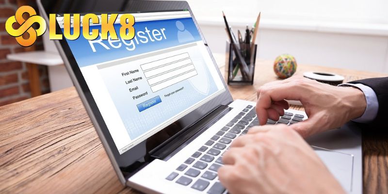 Đăng ký Luck8 nhanh chóng, bắt đầu hành trình giải trí an toàn
